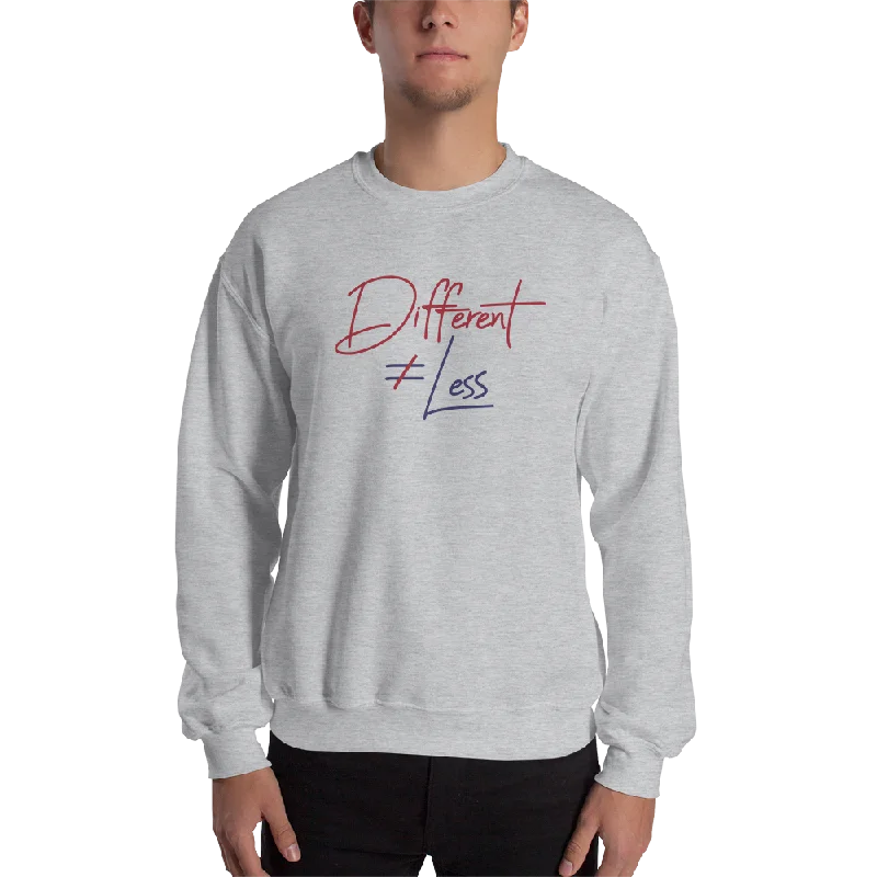 Waterproof HoodiesDifferent Does Not Equal Less (Original Clean Design) Sweatshirt Light Colors