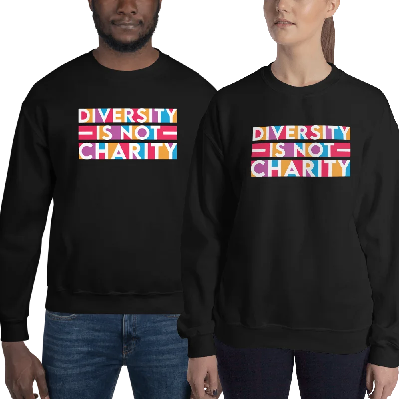 Hemp SweatshirtsDiversity is Not Charity (Unisex Sweatshirt)