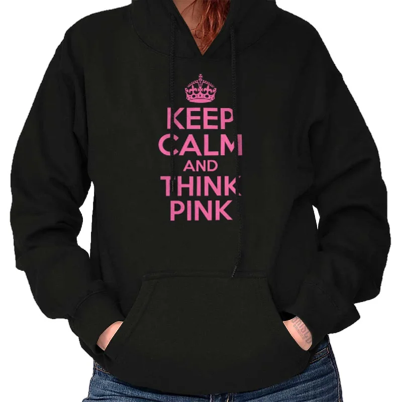 Logo HoodiesKeep Calm And Think Pink Hoodie