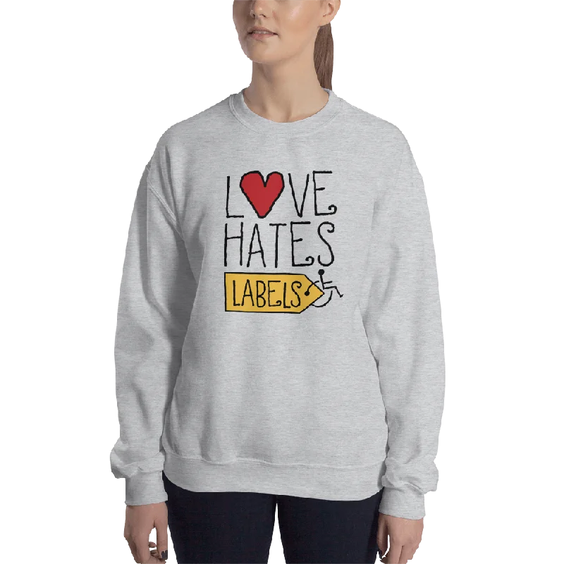 Hiking HoodiesLove Hates Labels (Sweatshirt)