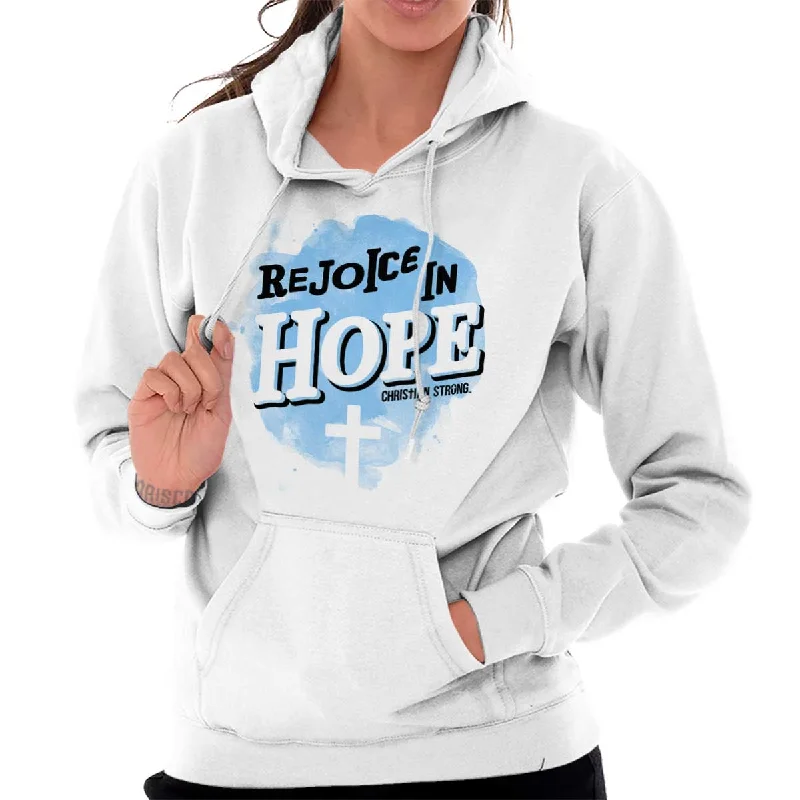 Hooded SweatshirtsRejoice in Hope Hoodie