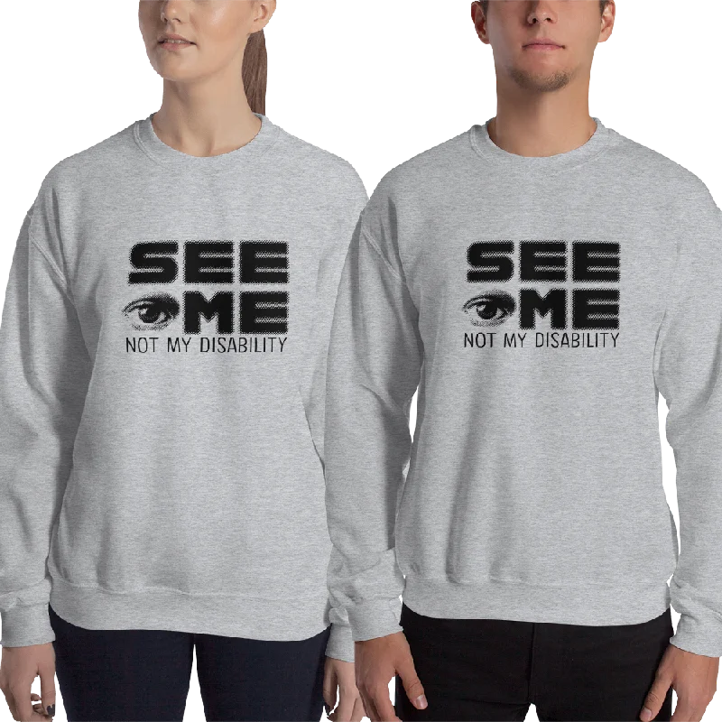 Cultural SweatshirtsSee Me Not My Disability (Halftone) Sweatshirt